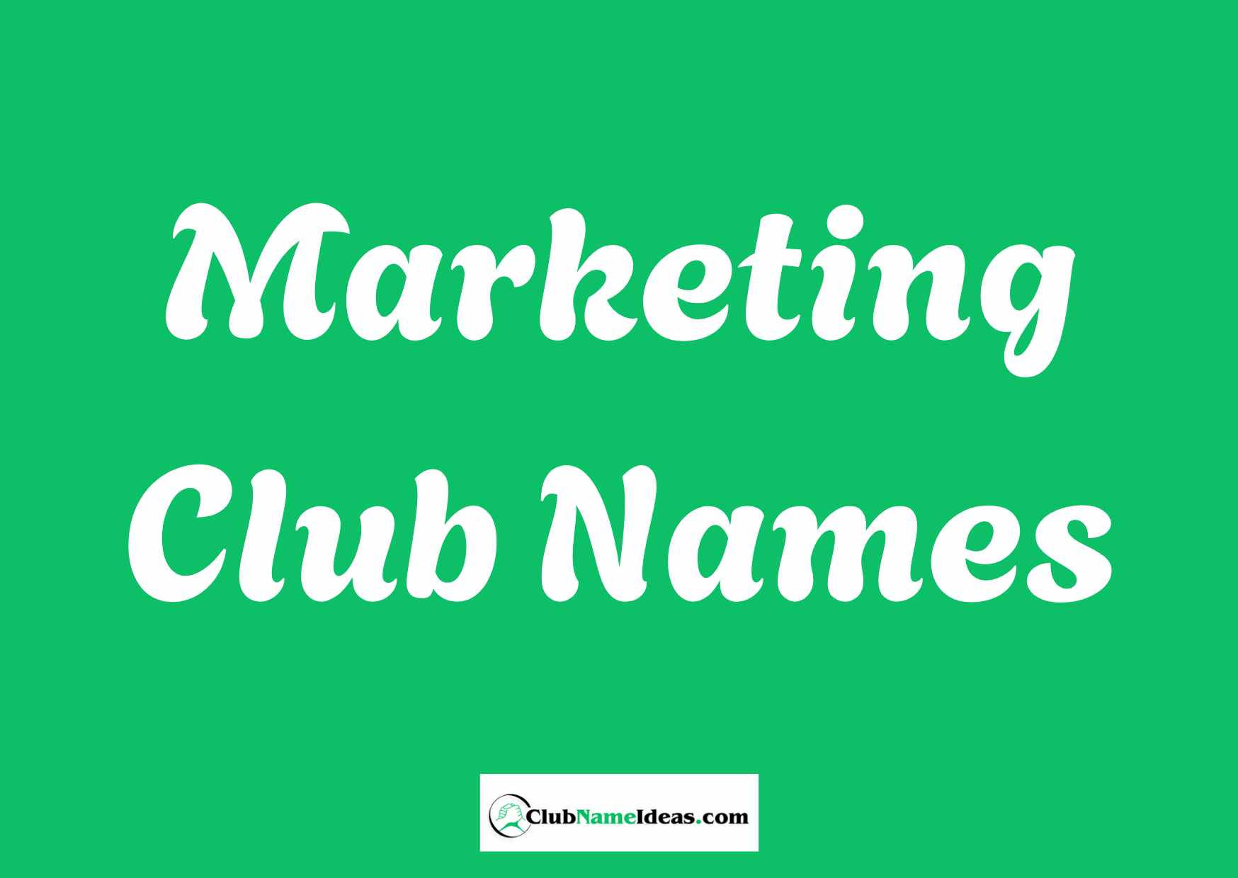 Marketing Club Names
