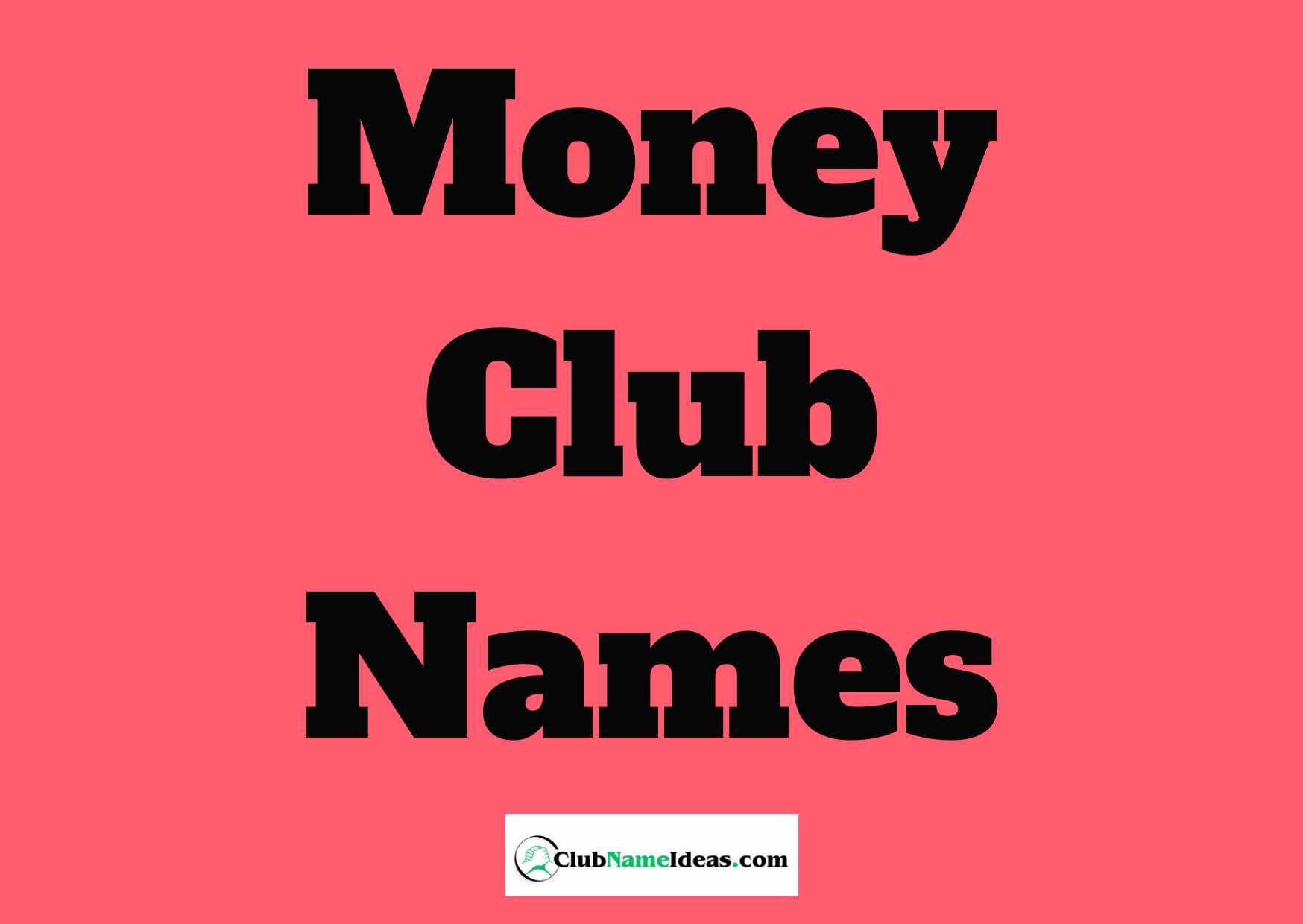 Read more about the article 338 Money Club Names