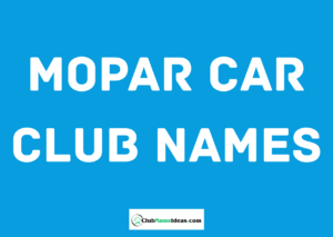 Read more about the article 324 Mopar Car Club Names