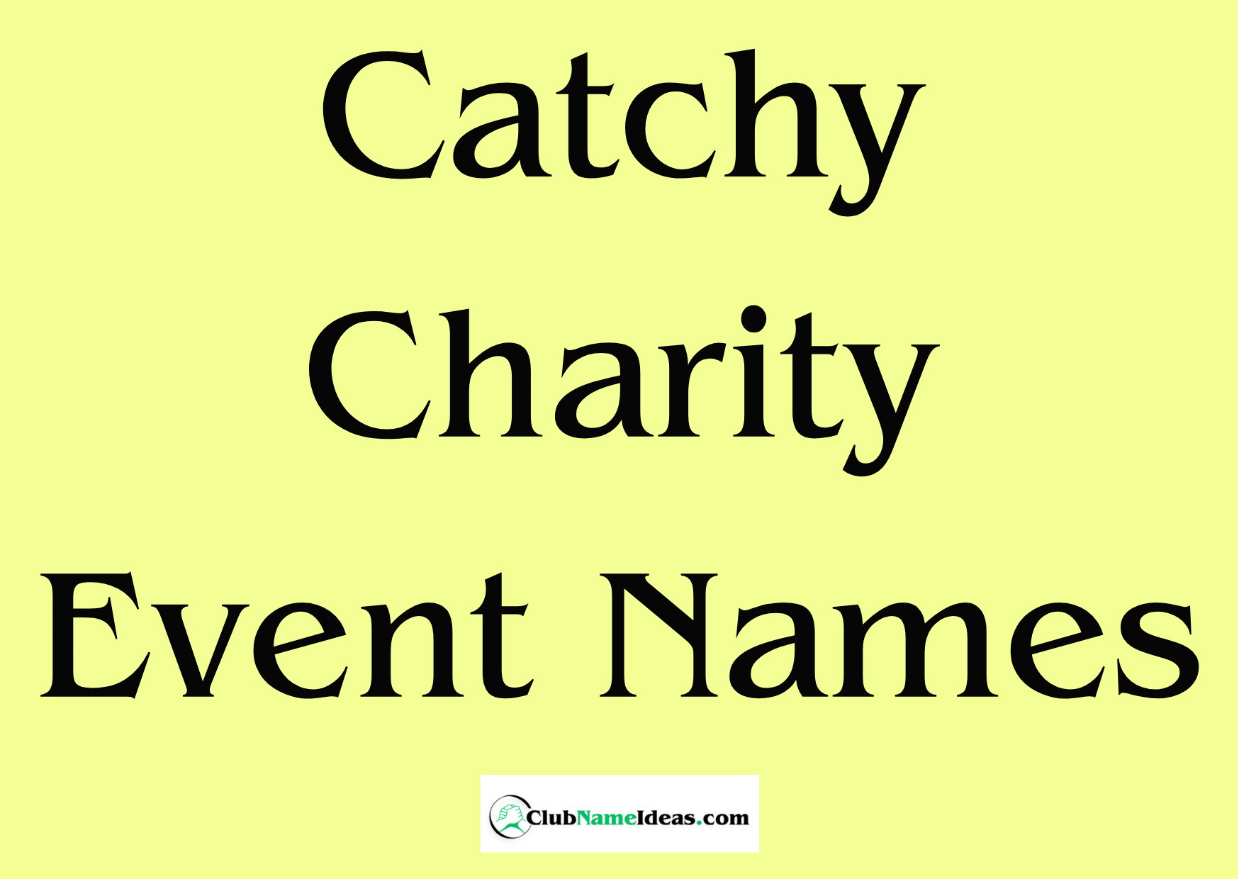 Read more about the article 435 Catchy Charity Event Names